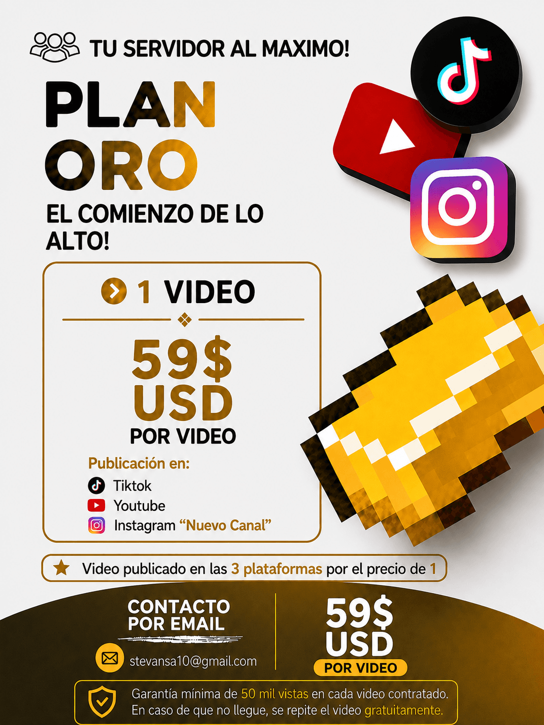Plan Oro: 1 video a $59 por video. El comienzo de lo alto.